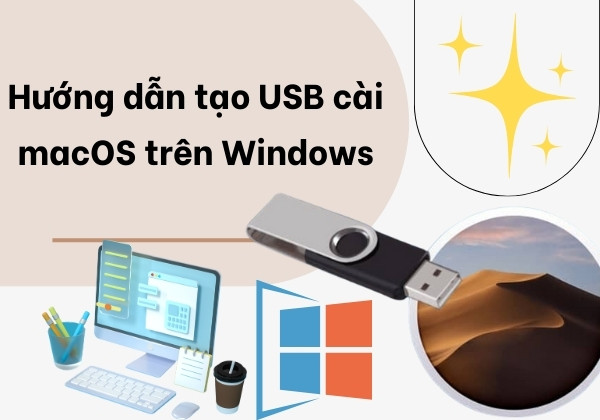 huong dan tao usb cai macos tren windows