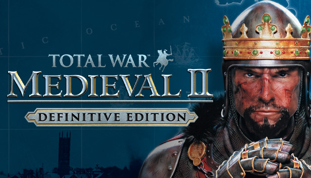 Total War: Medieval II – Definitive Edition – Đại chiến trung cổ Total War: Medieval II – Definitive Edition – Đại chiến trung cổ