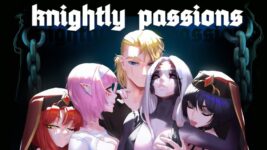 Knightly Passions – Cuộc Phiêu Lưu “hấp dẫn”