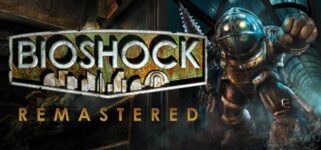 BioShock Remastered – Game hành động, nhập vai