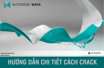 Hướng dẫn chi tiết cách Cr4ck Autodesk Maya 2019