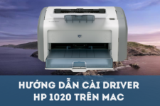 Cách cài Driver máy in HP Laserjet 1020 trên Mac