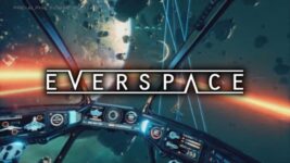 Everspace – Game bắn súng không gian đỉnh cao