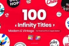 Infinity Titles for Final Cut Pro – 100 mẫu title dành cho Final Cut Pro