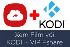 Hướng dẫn chi tiết xem film trên Mac với Kodi + Fshare VIP