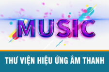 Music FX – Thư viện âm thanh, hiệu ứng âm thanh khá hay