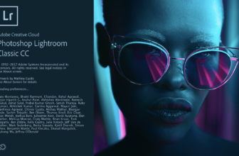 Adobe Lightroom Classic CC 2018 – Phiên bản Lightroom mới nhất của Adobe