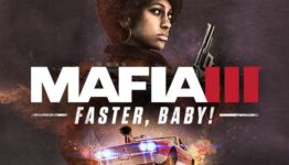 Mafia III : Faster Baby – Siêu phẩm game hành động
