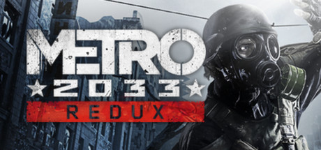 Metro 2033 Redux – Game bắn súng Metro 2033 Redux – Game bắn súng
