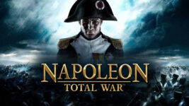 Total War – Napoleon (Definitive Edition) – Cuộc chiến chưa có hồi kết