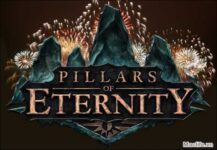 Pillars of Eternity – Game nhập vai cực đỉnh