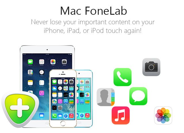 Aiseesoft Mac FoneLab for iOS – Phần mềm Phục hồi dữ liệu cho iPhone/iPad trên máy Mac