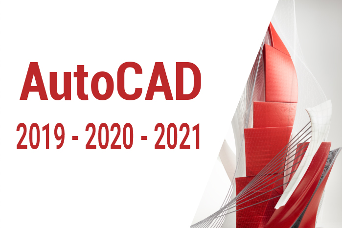 Autodesk AutoCAD 2019, 2020, 2021 – Phần mềm đồ họa không thể thiếu của kỹ sư xây dựng