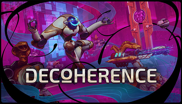 Decoherence – game hành độc, phiêu lưu hấp dẫn