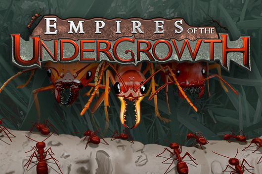 Empires of the Undergrowth – Cuộc chiến sinh tồn của đàn kiến