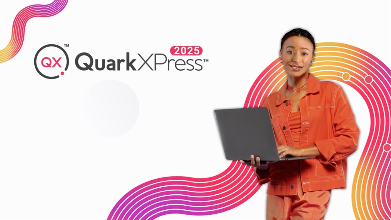 QuarkXPress 2025 – Công cụ thiết kế sách, báo, tạp chí chuyên nghiệp