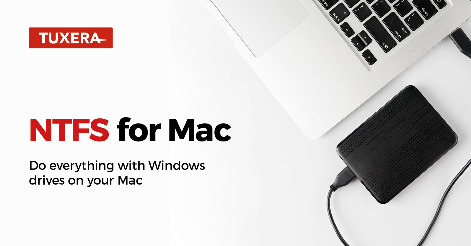 ntfs_for_mac_blog_banner_2018_final-1 Tuxera NTFS 2022- Giúp ghi dữ liệu lên phân vùng NTFS