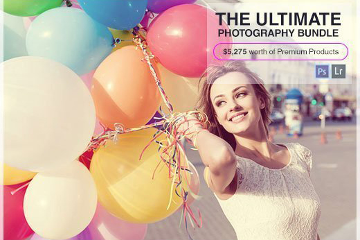 The Ultimate Photography Bundle – Pack Plugins khủng dành cho Photoshop và Lightroom Presets