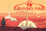 Surviving Mars – Game sinh tồn trên Sao Hỏa