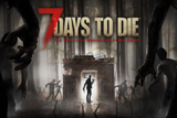 7 Days to Die – 7 ngày chết chóc