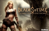 Blade of Time Limited Edition – Thế giới nhập vai đồ họa đỉnh cao
