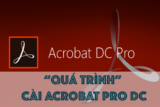 Hướng dẫn chi tiết cách cài Acrobat Adobe Acrobat Pro DC 2019