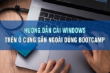 Hướng dẫn chi tiết cài Windows 10 cho Macbook trên ổ cứng ngoài