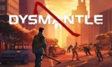 Dysmantle – cuộc sống sau ngày hậu tận thế
