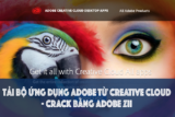 Tải bộ ứng dụng Adobe trực tiếp trên Adobe Creative Cloud