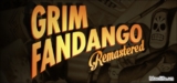 Grim Fandango Remastered – Phiêu lưu kinh điển