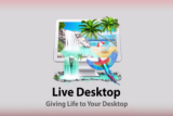 LiveDesktop – Tạo desktop chuyển động khá hay