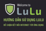 Hướng dẫn sử dụng Lulu để quản lý kết nối Internet tới ứng dụng trên Mac