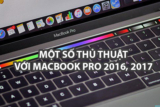 Một số thủ thuật với Macbook Pro 2016, Macbook Pro 2017