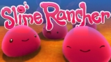 [Mini Game] Slime Rancher – Game hành động vui vẻ