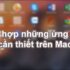 Hướng dẫn sửa lỗi Crash một số ứng dụng trên Mac