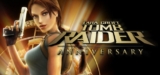 Tomb Raider Anniversary – Phiêu lưu kinh điển