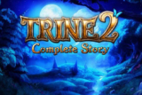 Trine 2: Complete Story – Tựa game phiêu lưu kinh điển