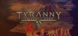 Tyranny – Tales from the Tiers – Game nhập vai