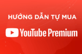 [Update 2022] Hướng dẫn đk tài khoản Youtube Premium cho AE Maclife